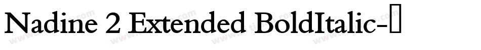 Nadine 2 Extended BoldItalic字体转换